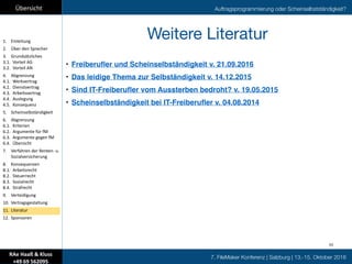 7. FileMaker Konferenz | Salzburg | 13.-15. Oktober 2016
Übersicht Auftragsprogrammierung oder Scheinselbstständigkeit?
RA...