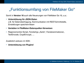 FMK2017 - FileMaker iOS App SDK by Robert Kaiser Slide 10