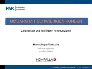 9. FileMaker Konferenz | Liechtenstein | 17.-20. Oktober 2018
www.filemaker-konferenz.com
Zielorientiert und konfliktarm k...