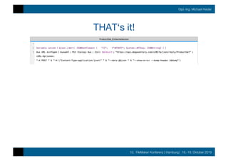 10. FileMaker Konferenz | Hamburg | 16.-19. Oktober 2019
Dipl.-Ing. Michael Heider
THAT‘s it!
 