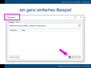 FileMaker Konferenz | Hamburg | 22.-24. Juni 2022
Custom Functions für Einsteiger – Thomas Hirt
ein ganz einfaches Beispiel
 