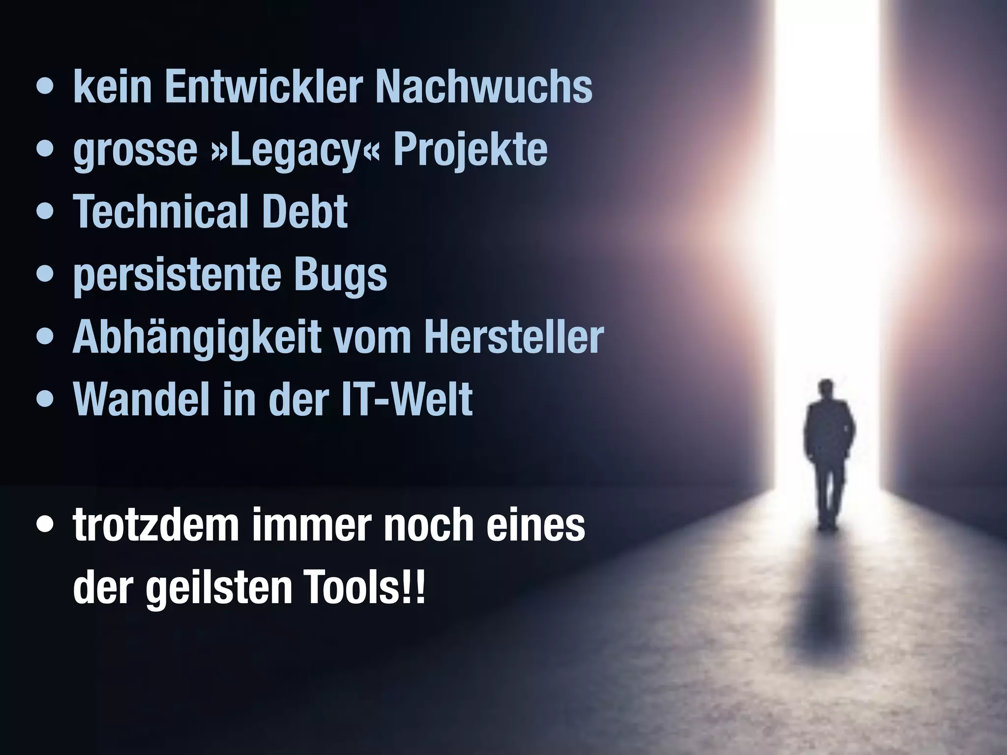 FileMaker Konferenz | Hamburg | 22.-24. Juni 2022
Die Zukunft von FileMaker - Marcel Moré
• kein Entwickler Nachwuchs
• grosse »Legacy« Projekte
• Technical Debt
• persistente Bugs
• Abhängigkeit vom Hersteller
• Wandel in der IT-Welt
• trotzdem immer noch eines
der geilsten Tools!!
 
