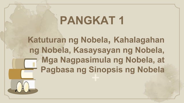 KASAYSAYAN NG NOBELA/KATUTURAN NG NOBELA | PPTX