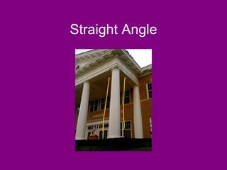 Straight Angle