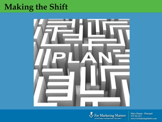 Making the Shift
 