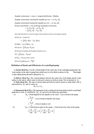 5
Definitions of Heads and Efficiencies of a centrifugal pump
 