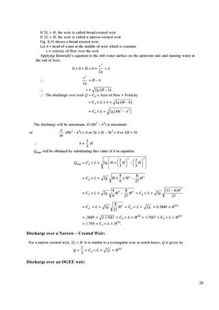20
Discharge over a Narrow – Crested Weir:
Discharge over an OGEE weir:
 