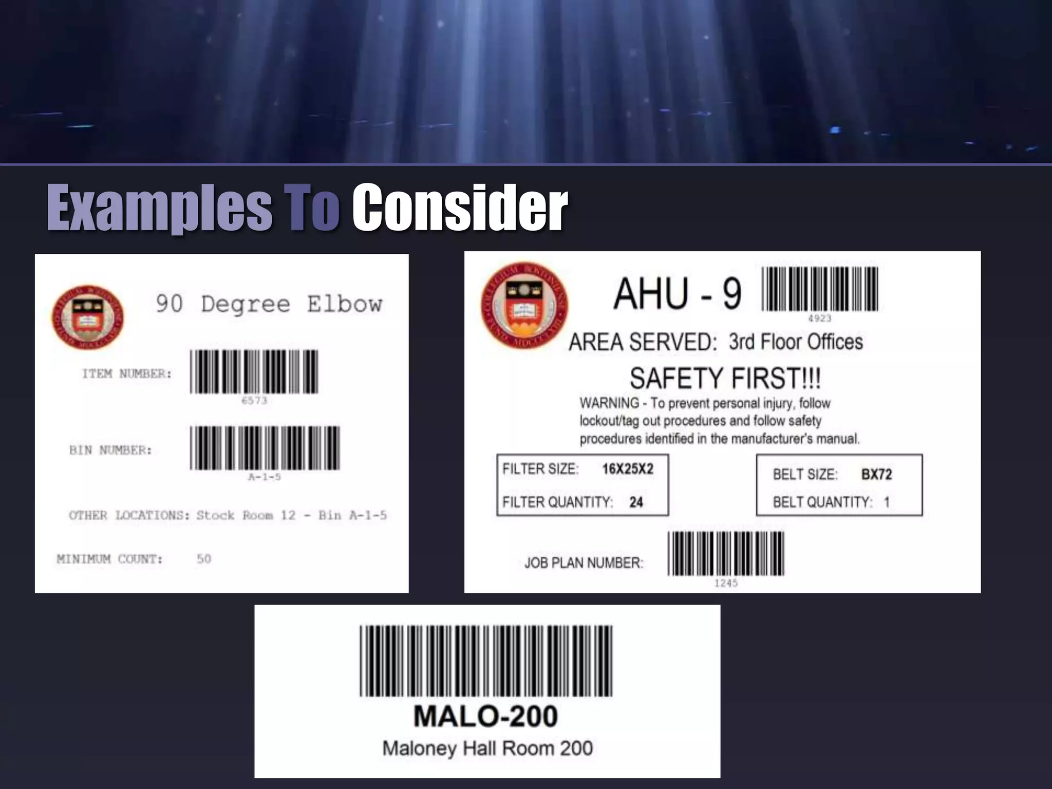 Examples To Consider
 