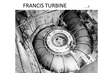 FRANCIS TURBINE …3
 