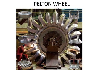 PELTON WHEEL
..(5)•At
 