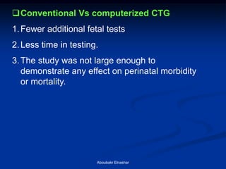 Antepartum Fetal Surveillance: Aboubakr Elnashar | PDF