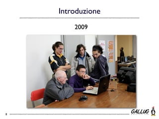 Introduzione
        2009




8
 
