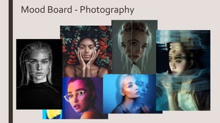 Mood Board - Photography
 