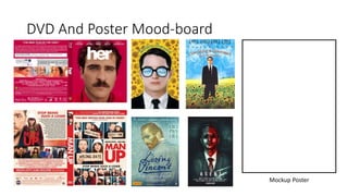 DVD And Poster Mood-board
Mockup Poster
 