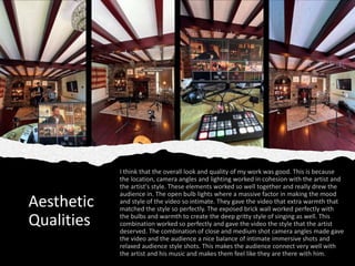 Aesthetic
Qualities
 
