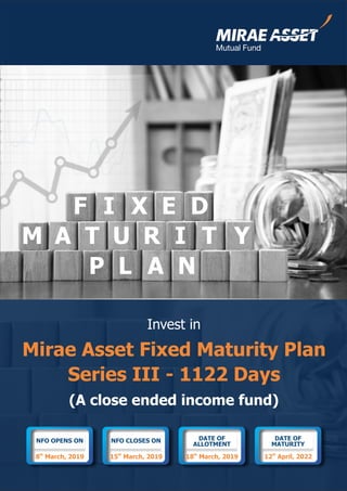 Mirae Asset Fixed Maturity Plan: Asset Allocation & Fund Features Explained | Mirae Asset 