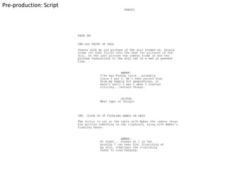 Pre-production: Script
 