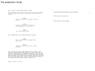 Pre production: Script
 