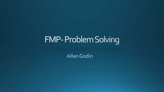 Fmp problem solving