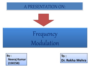 Frequency Modulation | PPTX