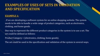 Use of mathematical models for specification and validation in formal methods