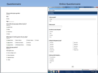 Questionnaire   Online Questionnaire
 
