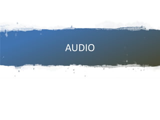 AUDIO
 