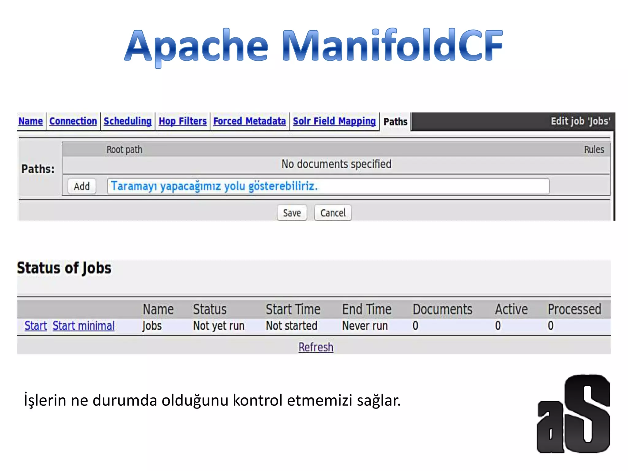İşlerin ne durumda olduğunu kontrol etmemizi sağlar.

 
