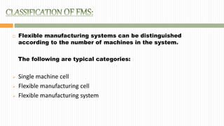 flexible manufacturing system | PPTX