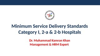 Minimum Service Delivery Standards for Hospitals in Khyber Pakhtunkhwa ...