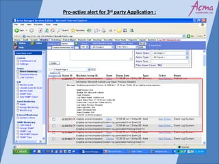Pro-active alert for 3rd
party Application :
 