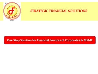 STRATEGIC FINANCIAL SOLUTIONS
 