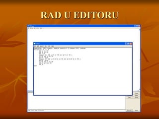RAD U EDITORU