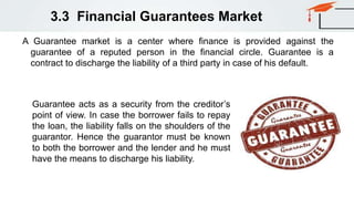 Financial system and markets: