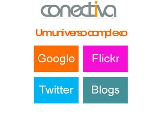 Um universo complexo 