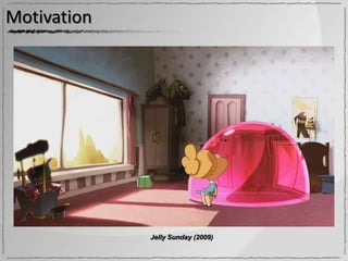 Motivation

  Computer-assisted stylized shading
     Convey lighting, material and shape at once!
     More legible, more iconic, more personal…

  Using 2D drawing tools:
     Accurate control over stylized appearance
    Χ Skill-demanding and time-consuming




                            Jelly Sunday (2009)
 