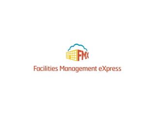 Facilities Management Express Ppt