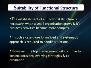Characteristics of Functional Organisation