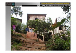 neur- Nucleo de Estudos Urbanos e Regionais - DAU – CCT - FURB
UrbanizaUrbanizaçção de Risco: Construindo Desastresão de Risco: Construindo Desastres
 