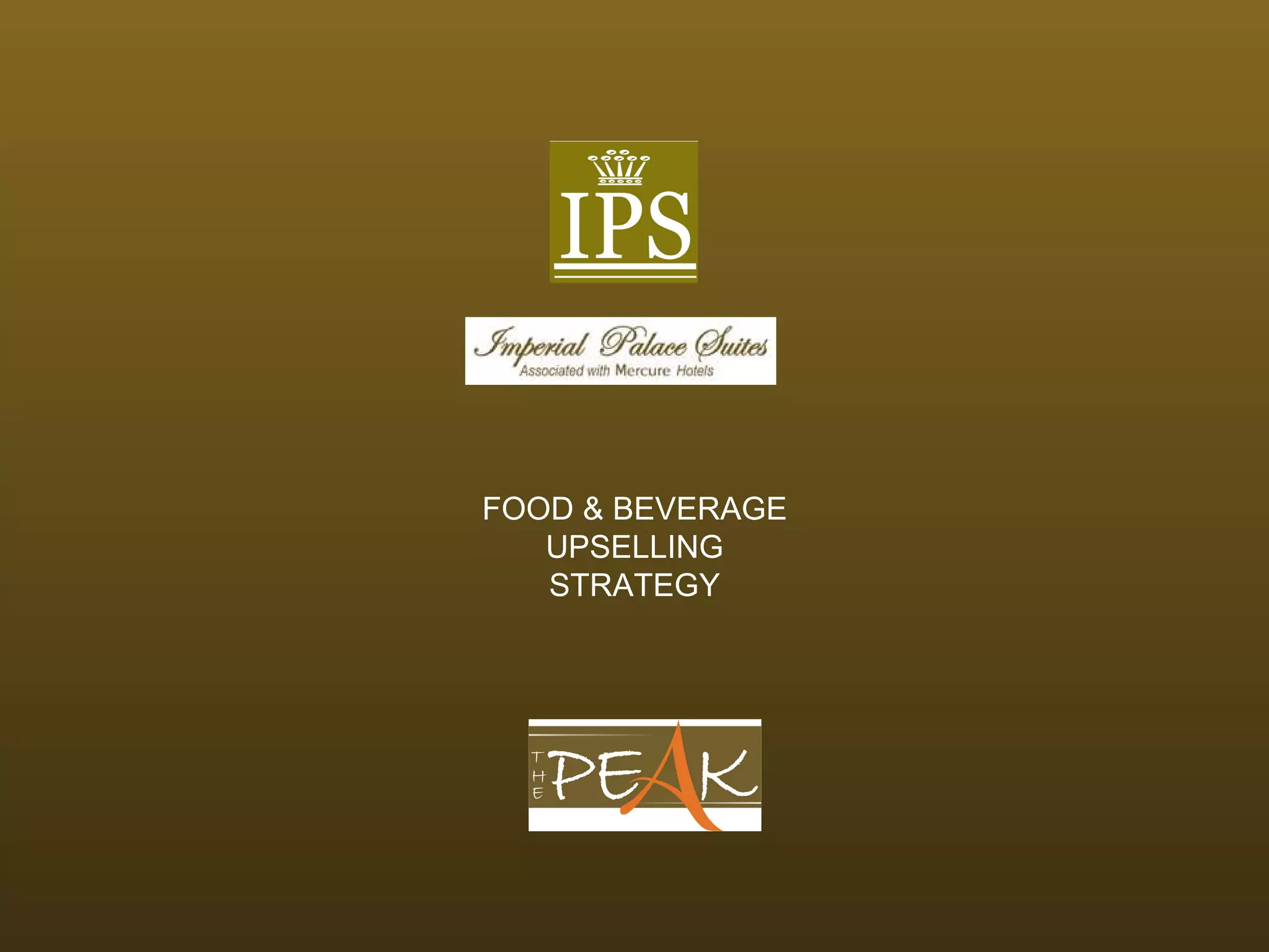 FOOD & BEVERAGE UPSELLING STRATEGY 