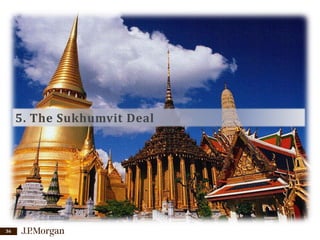 5. The Sukhumvit Deal

36

 