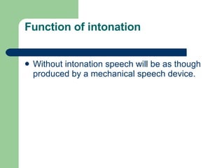 Fnctions Of Intonation | PPT