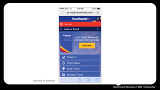 Sketching UI Workshop • 2020 • @katerutter
screenshot via Southwest
 