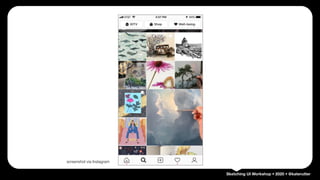 Sketching UI Workshop • 2020 • @katerutter
screenshot via Instagram
 