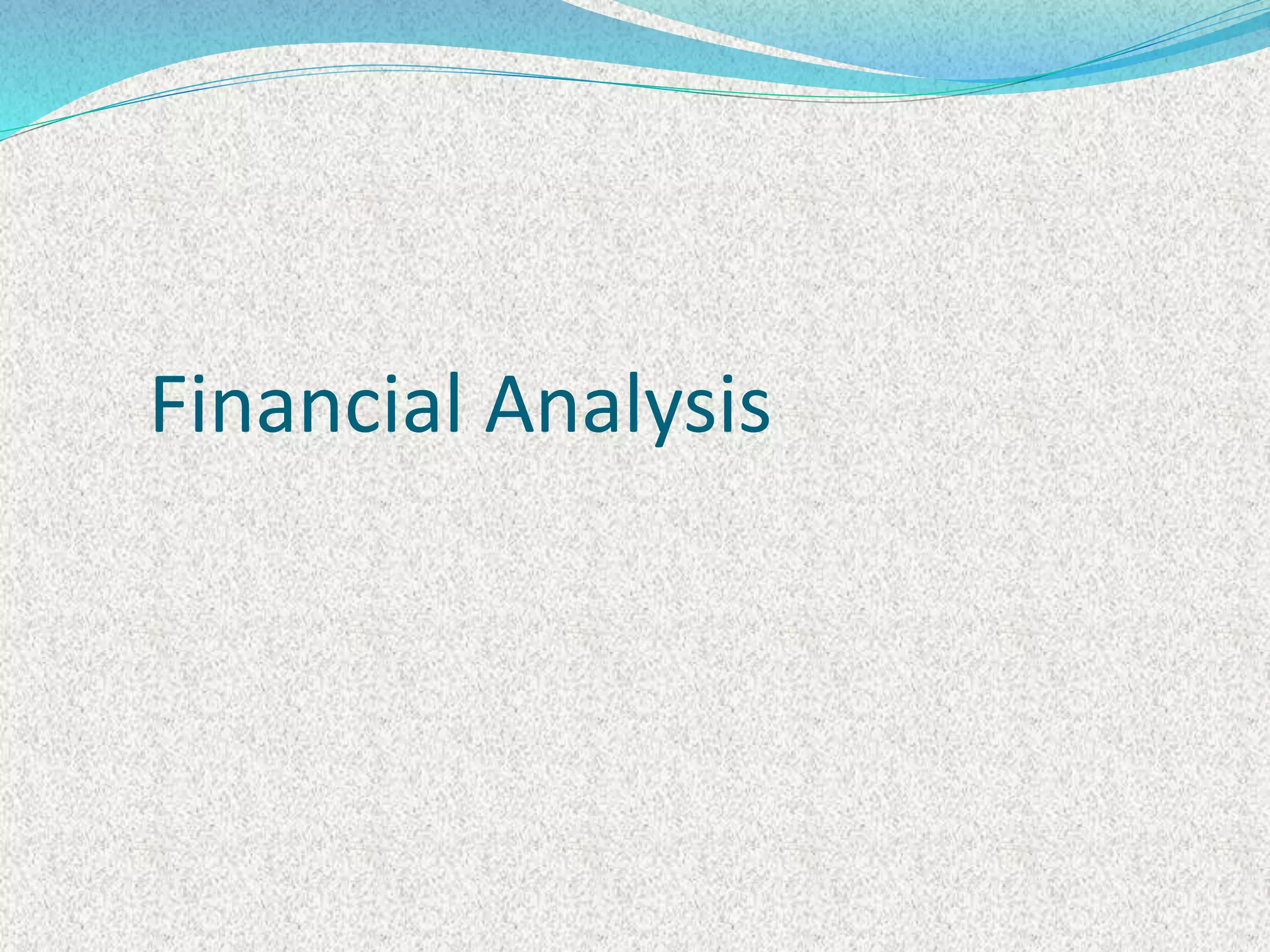 Financial Analysis
 