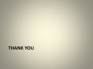 THANK YOU
 