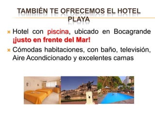También te ofrecemos el hotel playaHotel con piscina, ubicado en Bocagrande¡justo en frente del Mar! Cómodas habitaciones, con baño, televisión, Aire Acondicionado y excelentes camas