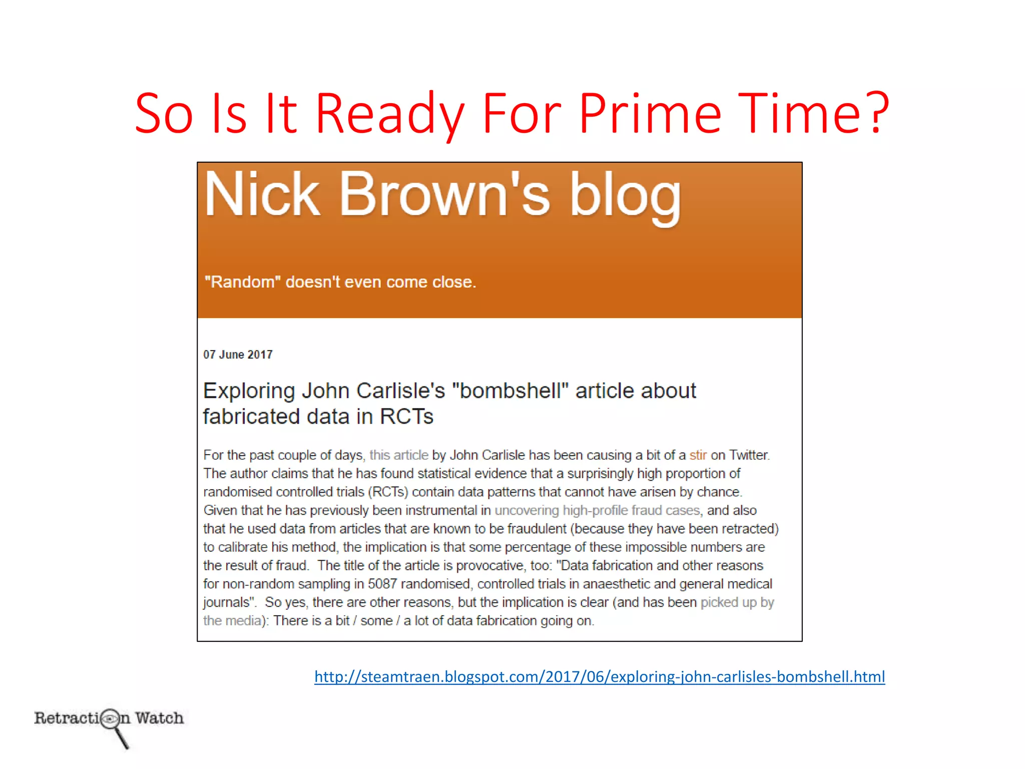 So Is It Ready For Prime Time?
http://steamtraen.blogspot.com/2017/06/exploring-john-carlisles-bombshell.html