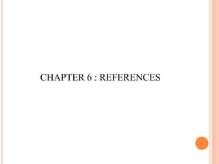 CHAPTER 6 : REFERENCES
 