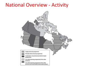 National Overview - Activity
Jurisdiction
NL
NS
PE
NB
QC
ON
MB
SK
AB
BC
YT
NT
NU
Federal

Total

# of K-12 students
67,604...
